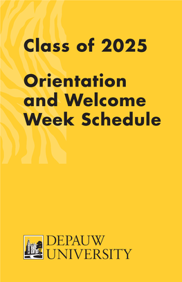 Class of 2025 Orientation and Welcome Week Schedule