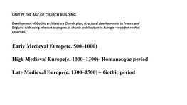 Gothic Architecture Church Plan, Structural Developments in France and England with Using Relevant Examples of Church Architecture in Europe – Wooden Roofed Churches