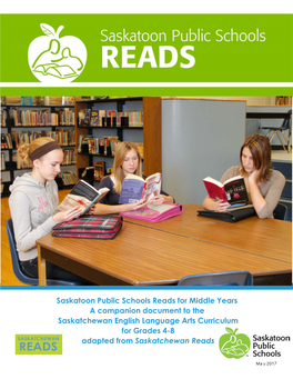 Saskatoon Public Schools Reads for Middle Years a Companion