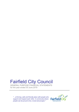 Fairfield City Council GENERAL PURPOSE FINANCIAL STATEMENTS for the Year Ended 30 June 2019