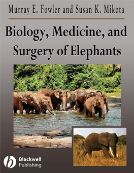 Biology, Medicine, and Surgery of Elephants