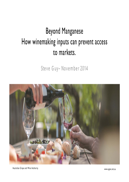 Beyond Manganese How Winemaking Inputs Can Prevent Access to Markets