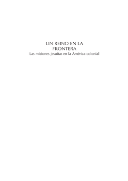 Las Misiones Jesuitas En La América Colonial