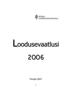 Loodusevaatlusi 2006" Sisaldab Neli Artiklit