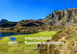 International Tourism Highlights 2019 Edition International Tourism Continues to Outpace the Global Economy