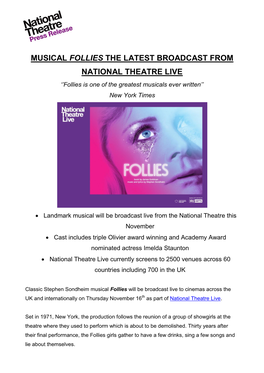MUSICAL FOLLIES the LATEST BROADCAST from NATIONAL THEATRE LIVE ‘’Follies Is One of the Greatest Musicals Ever Written’’ New York Times