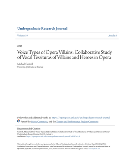 Voice Types of Opera Villains: Collaborative Study of Vocal Tessituras of Villains and Heroes in Opera Michael Cantrell University of Nebraska at Kearney