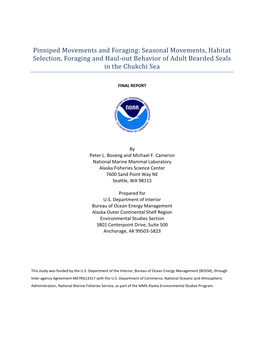 Pinniped Movements and Foraging: Seasonal Movements, Habitat Selection, Foraging and Haul-Out Behavior of Adult Bearded Seals in the Chukchi Sea