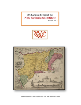 2012 Annual Report of the New Netherland Institute March 2013