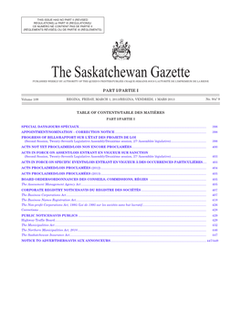 The Saskatchewan Gazette PUBLISHED WEEKLY by AUTHORITY of the QUEEN’S PRINTER/Publiée Chaque Semaine Sous L’Autorité De L’Imprimeur De La Reine