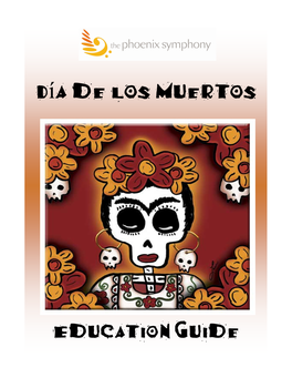 Día De Los Muertos Education Guide