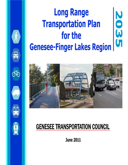 Long Range Transportation Plan for the Genesee-Finger Lakes Region 2035 GENESEE TRANSPORTATION COUNCIL