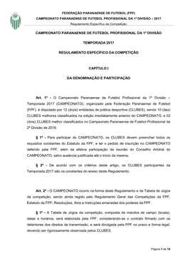 CAMPEONATO PARANAENSE DE FUTEBOL PROFISSIONAL DA 1ª DIVISÃO – 2017 Regulamento Específico Da Competição