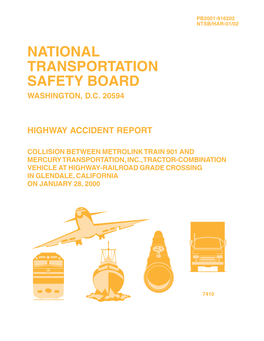 Collision Between Metrolink Train 901 and Mercury Transportation, Inc