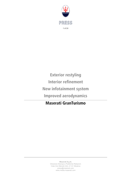 Exterior Restyling Interior Refinement New Infotainment System Improved Aerodynamics Maserati Granturismo