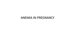 Anemia in Pregnancy Epidemiology