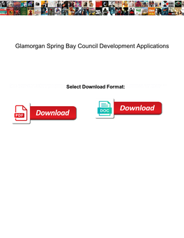 Glamorgan Spring Bay Council Development Applications