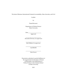 The Justice Dilemma: International Criminal Accountability, Mass Atrocities, and Civil Conflict by Daniel Krcmaric Department Of