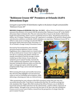 “Robinson Crusoe 4D” Premiere at Orlando IAAPA Attractions Expo