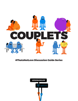 Couplets Thatsnotlove Discussion Guide