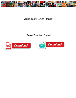 Maine Surf Fishing Report
