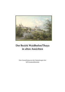 Der Bezirk Waidhofen/Thaya in Alten Ansichten