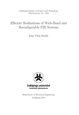 Efficient Realizations of Wide-Band and Reconfigurable FIR Systems