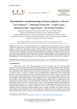 Phytochemistry and Pharmacology of Genus Indigofera: a Review Taj Ur Rahman 1,3*, Muhammad Aurang Zeb 2*, Wajiha Liaqat 3, Muhammad Sajid 2, Sajjad Hussain 1 and M