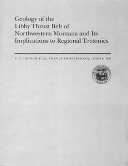 Geology of the Libby Thrust Belt of Nortwestern Montana Nd Its Impications to Regional Tectonics