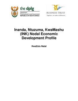 Inanda, Ntuzuma, Kwamashu (INK) Nodal Economic Development Profile