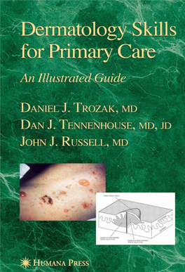 Dermatology Skills for Primary Care an Illustrated Guide
