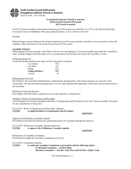 Evangelical Lutheran Church in America South-Central Synod of Wisconsin 2013 Synod Assembly the 2013 Synod Assembly of the South