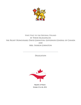 By Their Excellencies the Right Honourable David Johnston, Governor General of Canada and Mrs