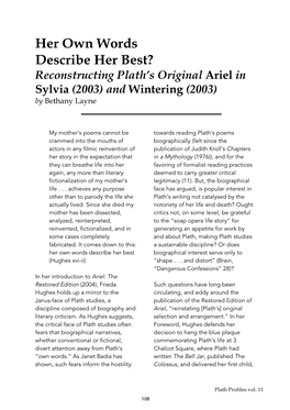 Her Own Words Describe Her Best? Reconstructing Plath’S Original Ariel in Sylvia (2003) and Wintering (2003) by Bethany Layne