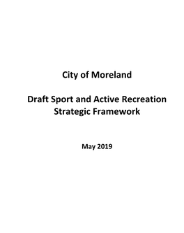 City of Moreland Draft Sport and Active Recreation Strategic Framework