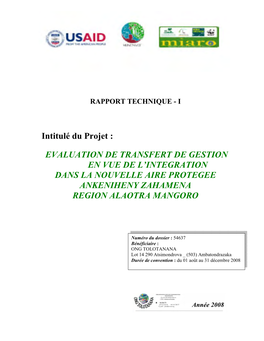 Evaluation De Transfert De Gestion En Vue De L'integration Dans La Nouvelle Aire Protegee Ankeniheny Zahamena Region Alaotra Mangoro