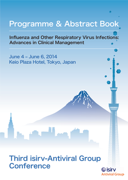 Third Isirv-AVG Conference Influenza and Other Respiratory Virus Infections: Advances in Clinical Management Wednesday 4 - Friday 6 June 2014