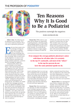 Ten Reasons Why It Is Good to Be a Podiatrist