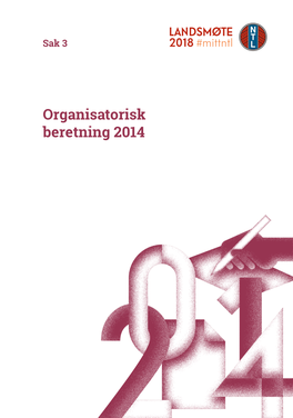 Organisatorisk Beretning 2014