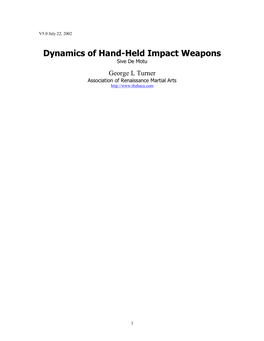 Dynamics of Hand-Held Impact Weapons Sive De Motu