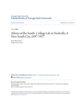 College Life in Nashville, a New South City, 1897-1917 Mary Ellen Pethel Georgia State University