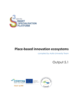 Place-Based Innovation Ecosystems Compiled by Aalto University Team