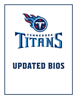 Bates Linebacker • 5’11” • 225 Lbs • College: Auburn Acquired: Free Agent - 2020 • Nfl Experience (Nfl/Titans): 8/4 Hometown: Olive Branch, Miss