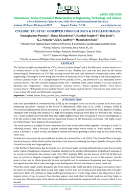 CYCLONE ‘TAUKTAE’- OBSERVED THROUGH DATA & SATELLITE IMAGES Umangkumar Pandya*1, Shanu Khandelval*2, Harshal Sanghvi*3, Ekta Joshi*4, G.L