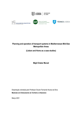 Planning and Operation of Transport Systems in Mediterranean Mid-Size Metropolitan Areas