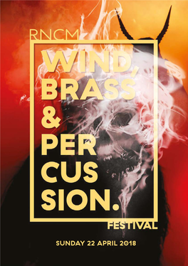 Sunday 22 April 2018 Rncm Wind, Brass & Percussion Festival a Dance with the Devil