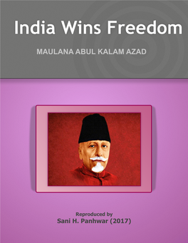India Wins Freedom by Maulana Abul Kalam Azad