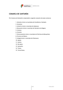 COMARCA DE SANTARÉM I) a Comarca De Santarém Compreende O Seguinte Conjunto De Atuais Comarcas