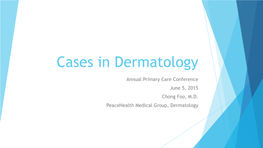 Cases in Dermatology