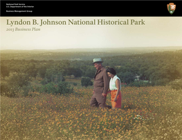 Lyndon B. Johnson National Historical Park 2013 Business Plan Table of Contents